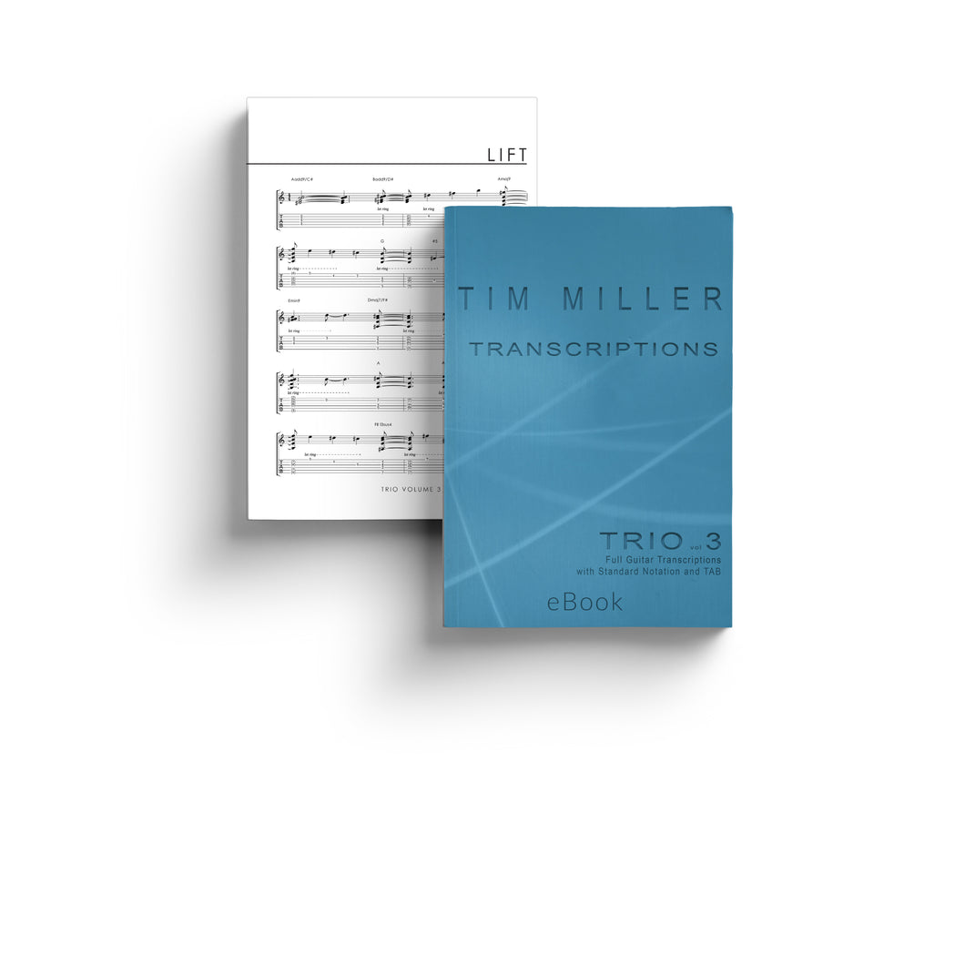 Tim Miller Trio vol 3 Transcriptions