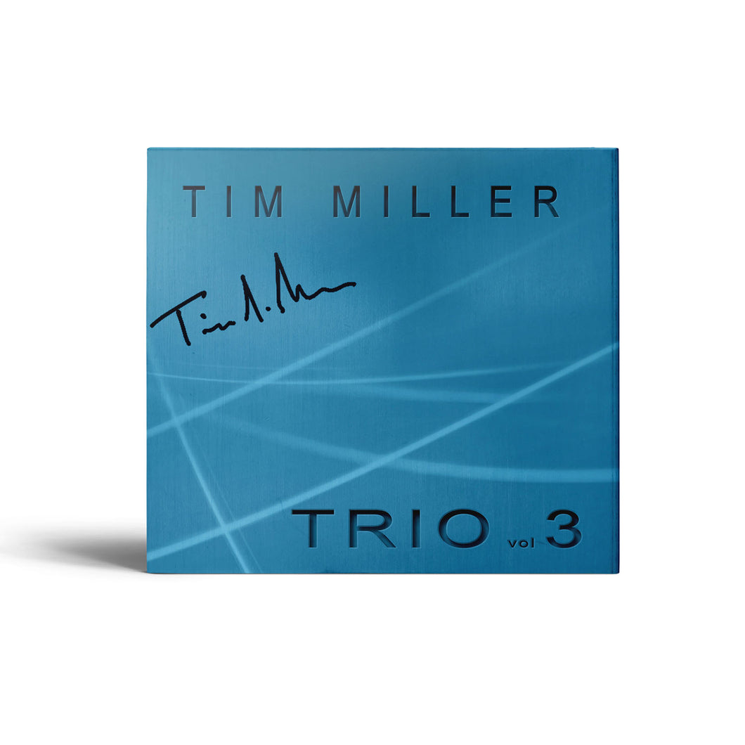 Tim Miller Trio vol 3 Signed Physical CD