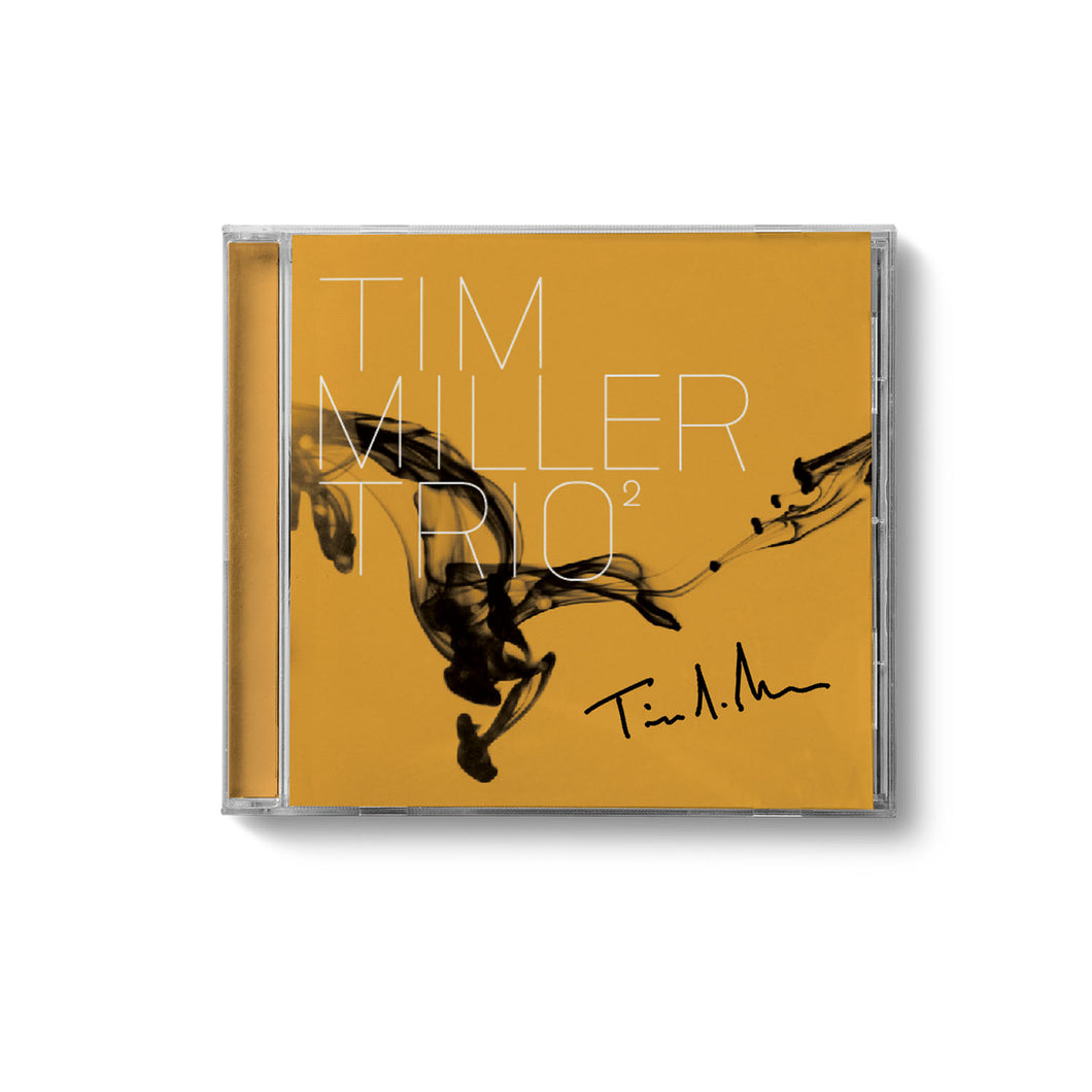 Tim Miller Trio vol 2 Signed Physical CD