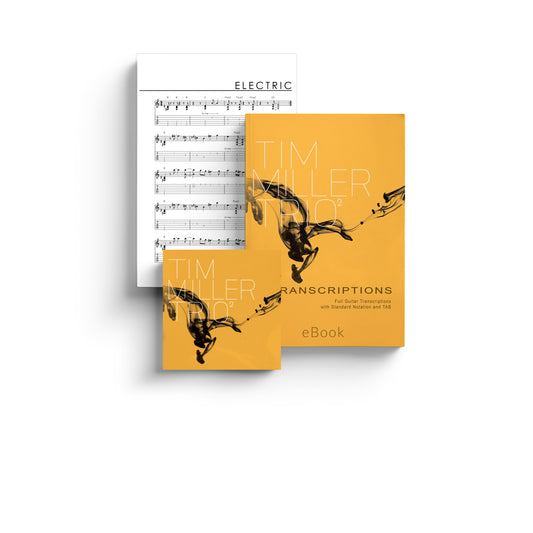 Now Available! Tim Miller Trio vol 2 Transcriptions + Album