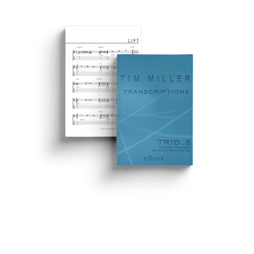 Tim Miller Trio vol 3 Transcriptions