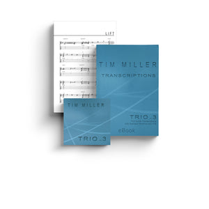 Tim Miller Trio vol 3 Transcriptions + Album